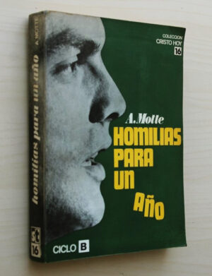 HOMILÍAS PARA UN AÑO. Ciclo B