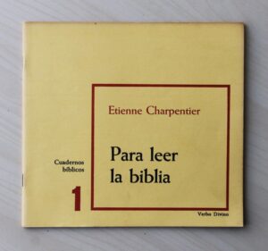 PARA LEER LA BIBLIA. (Cuadernos bíblicos, 1)