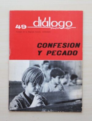 DIÁLOGO familia-colegio. Nº 49. CONFESIÓN Y PECADO
