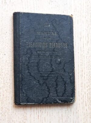 MANUAL DE LOS EJERCICIOS PIADOSOS que se practican en el SEMINARIO DE SEVILLA (edición de 1938)