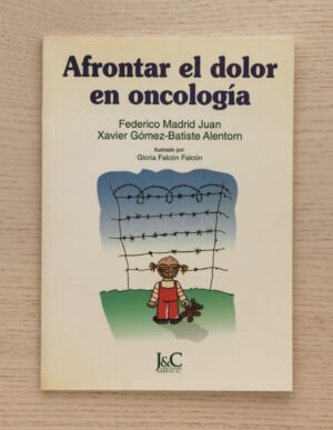 AFRONTAR EL DOLOR EN ONCOLOGÍA