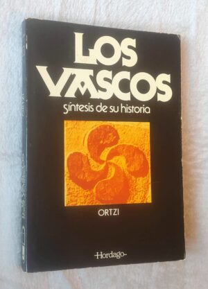 LOS VASCOS. Síntesis de su historia