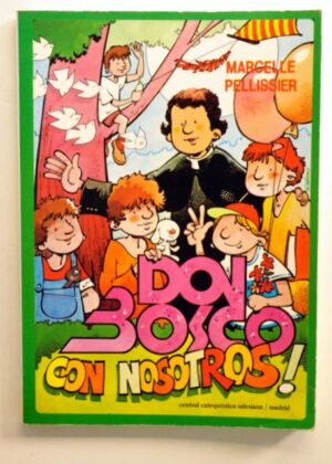 DON BOSCO CON NOSOTROS