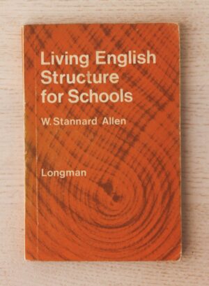 LIVING ENGLISH STRUCTURE FOR SCHOOLS