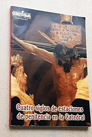 CUATRO SIGLOS DE ESTACIONES DE PENITENCIA EN LA CATEDRAL (Boletín de las Cofradías de Sevilla nº 542, abril 2004)