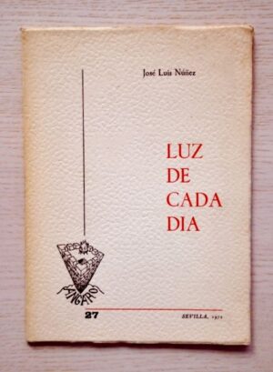 LUZ DE CADA DIA. (Col. Angaro, 27)