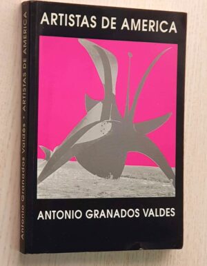 ARTISTAS DE AMÉRICA. (firmado por el autor)