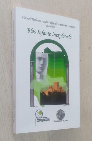BLAS INFANTE INEXPLORADO