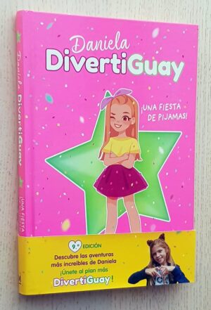 DANIELA DIVERTIGUAY. Una fiesta de pijamas.