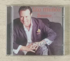 TITO MUÑOZ - AMAME (CD musica / Con dedicatoria autografa en la portada)