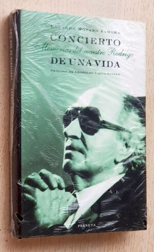 CONCIERTO DE UNA VIDA. Memorias del Maestro Rodrigo