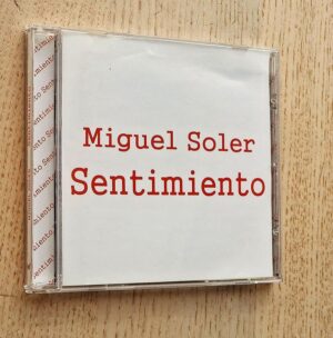 MIGUEL SOLER - SENTIMIENTO (CD música)