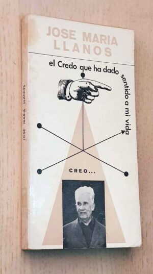 ¡CREO...¡ (Col. El Credo que ha dado sentido a mi vida)