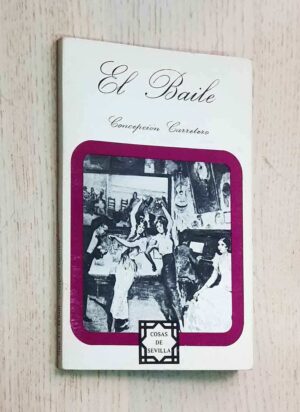 EL BAILE (Col. Cosas de Sevilla, 10)