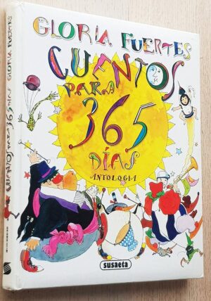 CUENTOS PARA 365 DÍAS. Antología