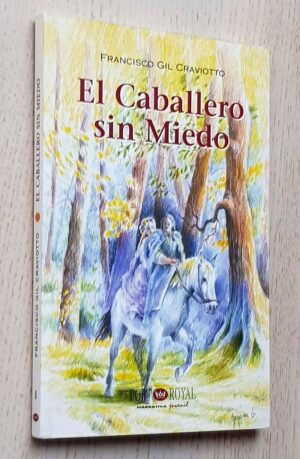 EL CABALLERO SIN MIEDO