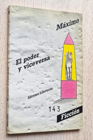 EL PODER Y VICEVERSA