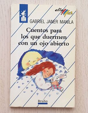 CUENTOS PARA LOS QUE DUERMEN CON UN OJO ABIERTO