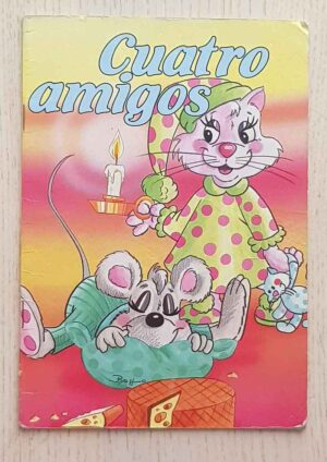 CUATRO AMIGOS. (Col. Cuentos de Animales / Ed. Grafalco)