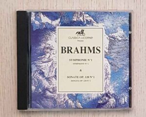 BRAHMS. SYMPHONIE nº 1 & SONATE op. 120 nº 1