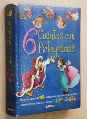 6 CUENTOS CON PICTOGRAMAS. Érase un mercader rico e inteligente que buscó los mejores maestros para educar a sus hijos.