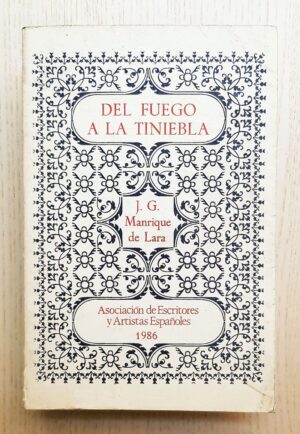 DEL FUEGO A LA TINIEBLA