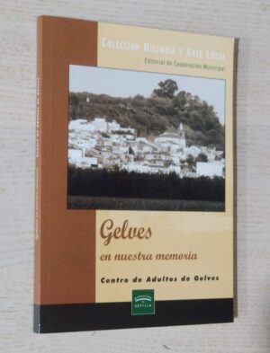 GELVES EN NUESTRA MEMORIA