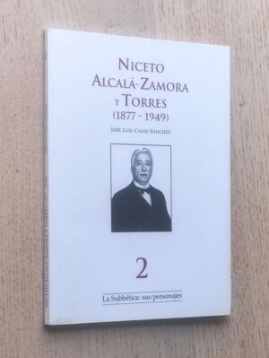 NICETO ALCALÁ ZAMORA y TORRES (1877-1949)