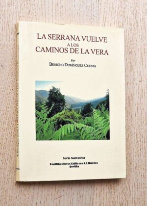 LA SERRANA VUELVE A LOS CAMINOS DE LA VERA