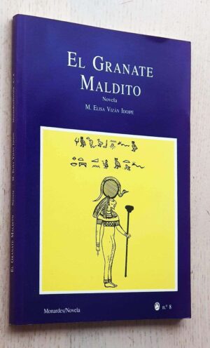 EL GRANATE MALDITO (Novela)