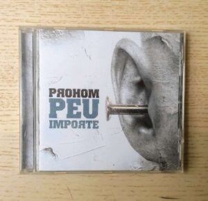 PROHOM - PEU IMPORTE (CD music)