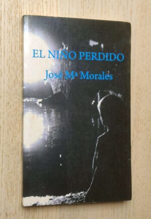 EL NIÑO PERDIDO