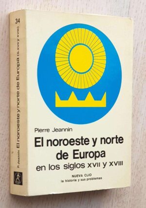 EL NOROESTE Y NORTE DE EUROPA en los siglos XVII y XVIII