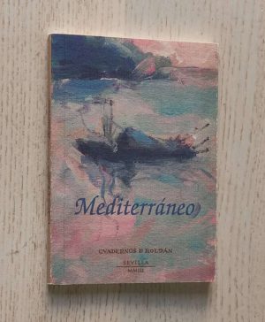 MEDITERRÁNEO (Cuadernos de Roldán nº 45)