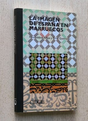 LA IMAGEN DE ESPAÑA EN MARRUECOS
