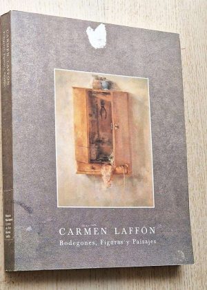 CARMEN LAFFON. Bodegones, Figuras y Paisajes
