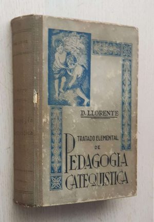 TRATADO ELEMENTAL DE PEDAGOGÍA CATEQUISTA
