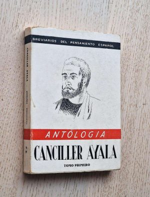 CANCILLER AYALA. CRÓNICAS (Antología) Tomo 1