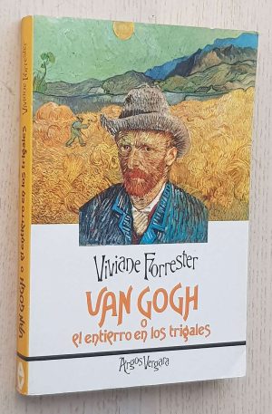 VAN GOGH o el entierro en los trigales