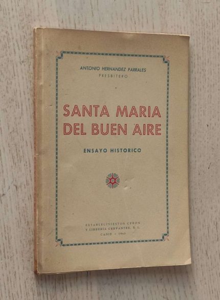 SANTA MARÍA DEL BUEN AIRE. Ensayo Histórico