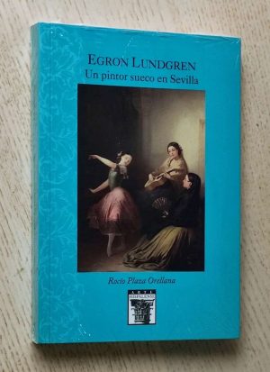 EGRON LUNDGREN, un pintor sueco en Sevilla