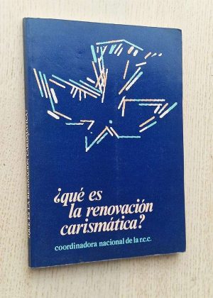 ¿ QUÉ ES LA RENOVACIÓN CARISMÁTICA ?