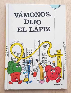 VÁMONOS, DIJO EL LÁPIZ