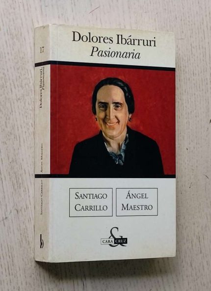 DOLORES IBÁRRURI. Pasionaria