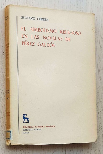 EL SIMBOLISMO RELIGIOSO EN LAS NOVELAS DE PÉREZ GALDÓS