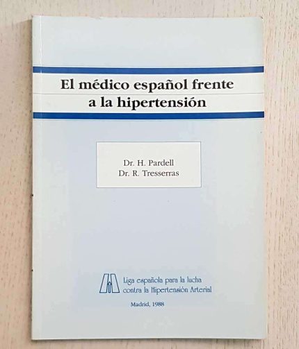 EL MÉDICO ESPAÑOL FRENTE A LA HIPERTENSIÓN