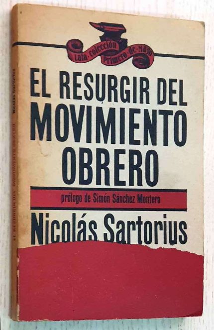 EL RESURGIR DEL MOVIMIENTO OBRERO