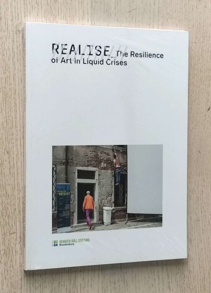 REALISE. The Resilience of Art in Liquid Crises