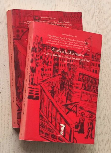 HISTORIA DE LAS IDEAS ESTÉTICAS Y DE LAS TEORÍAS ARTÍSTICAS CONTEMPORÁNEAS. Vol I y II