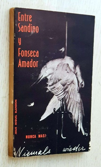 ENTRE SANDINO Y FONSECA AMADOR